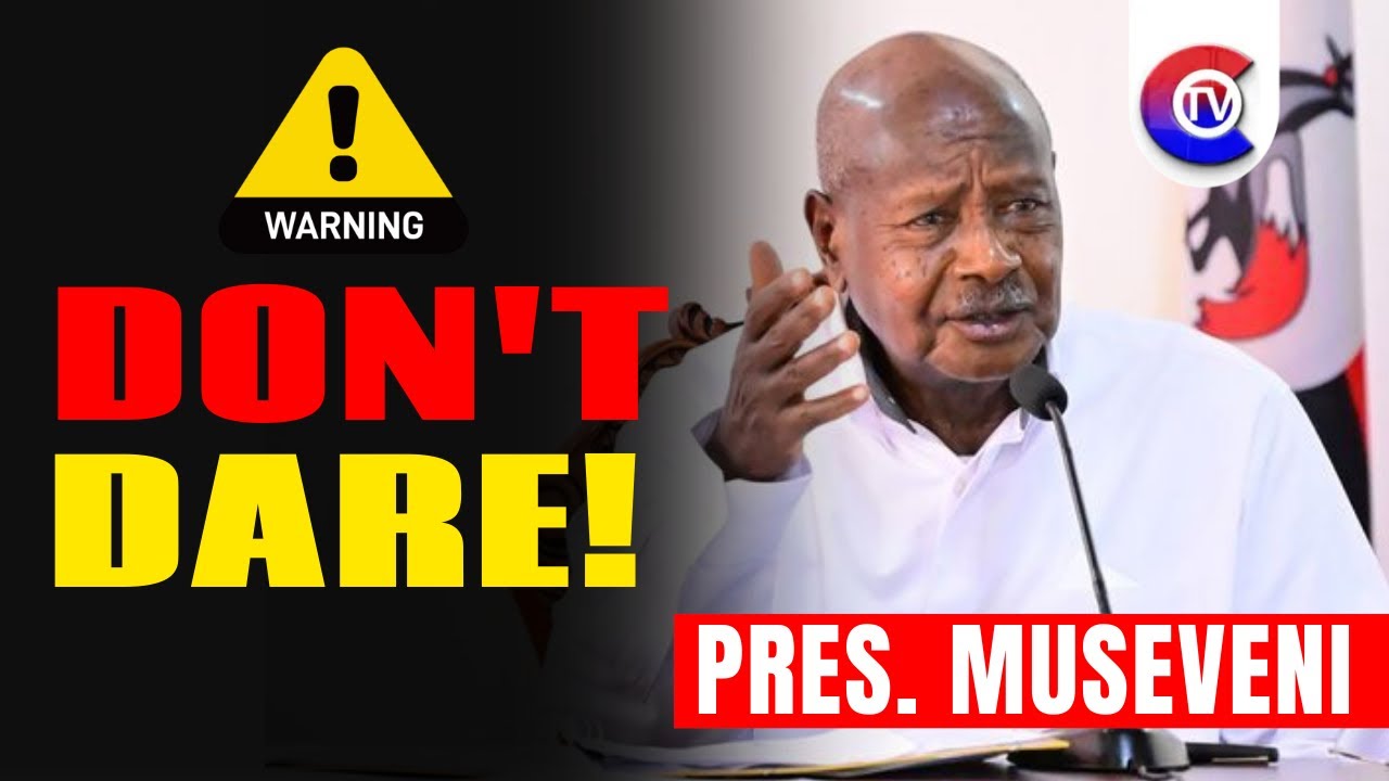 Don't Dare, Don't Play With Fire: President Museveni Warns Gen-Z of Uganda Ahead of Demonstrations