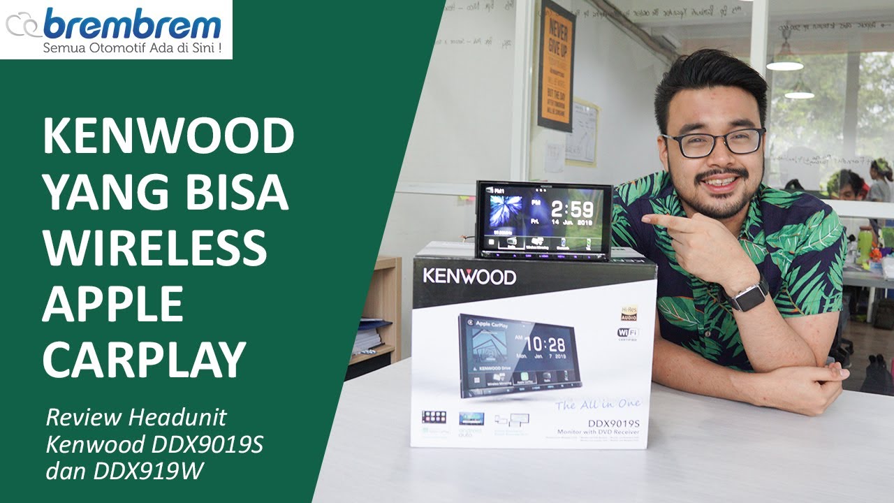 Kenwood akhirnya bisa Wireless Apple CarPlay! Review Kenwood DDX9019S dan DDX919WS | Brembrem