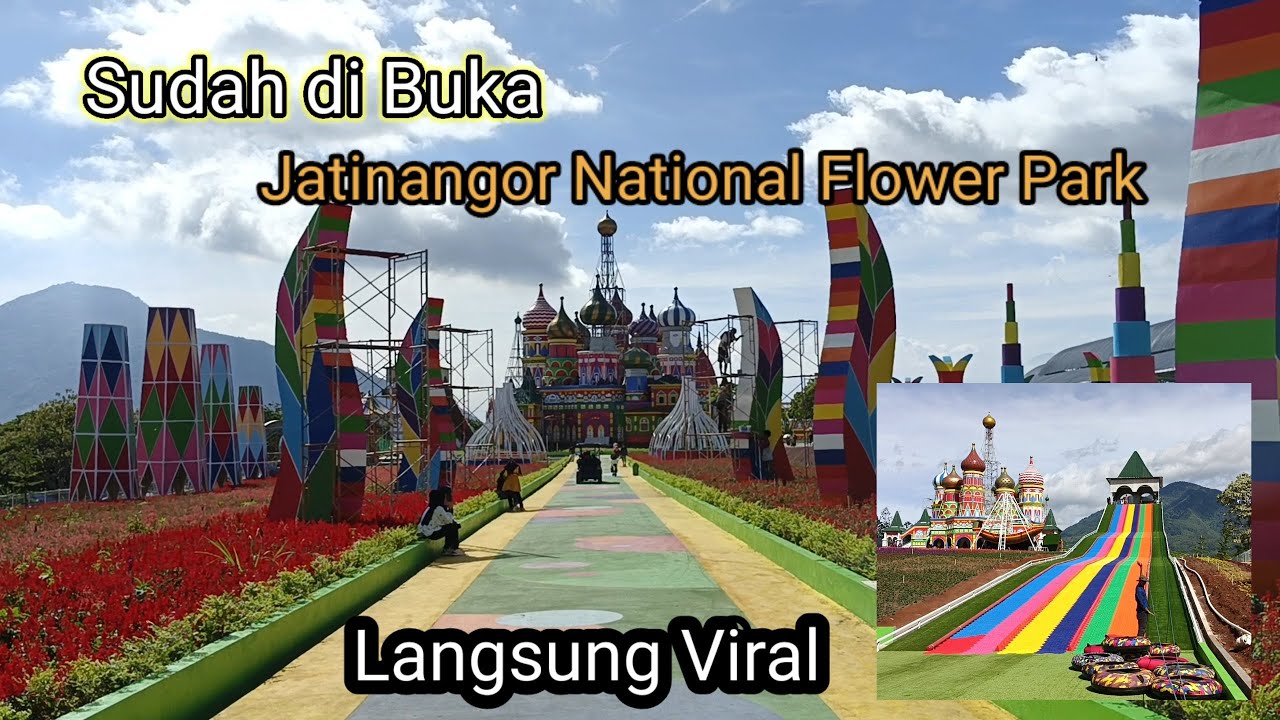 Wisata Sumedang Terbaru 2022 Baru Buka Lngsung Viral Jatinangor National Flower Park
