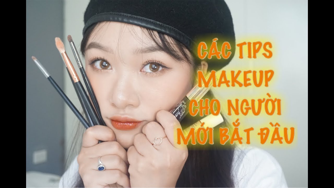 CÁC TIPS TRANG ĐIỂM/MAKEUP CHO NGƯỜI MỚI BẮT ĐẦU | LINGMAKEUP
