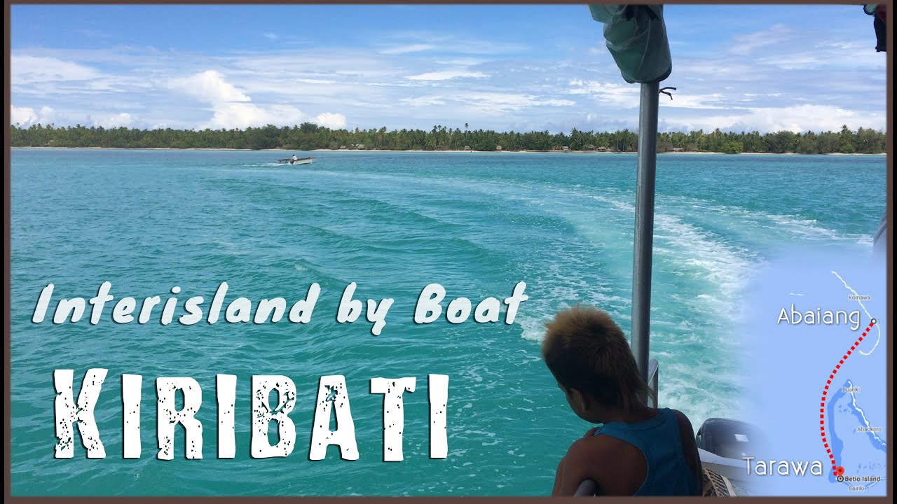 Travel by Boat in Kiribati: Abaiang to Tarawa (Uncut)