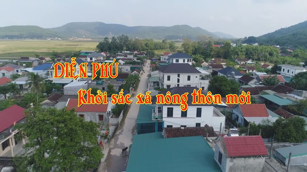 Xã Diễn Phú huyện Diễn Châu tỉnh Nghệ An   Khởi sắc xã Nông thôn mới