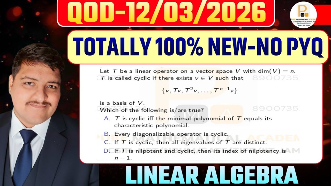 Brand NEW Challenging Problem from Linear Algebra | CSIR NET Advanced Problem | QOD 12.03.2026 - PMA