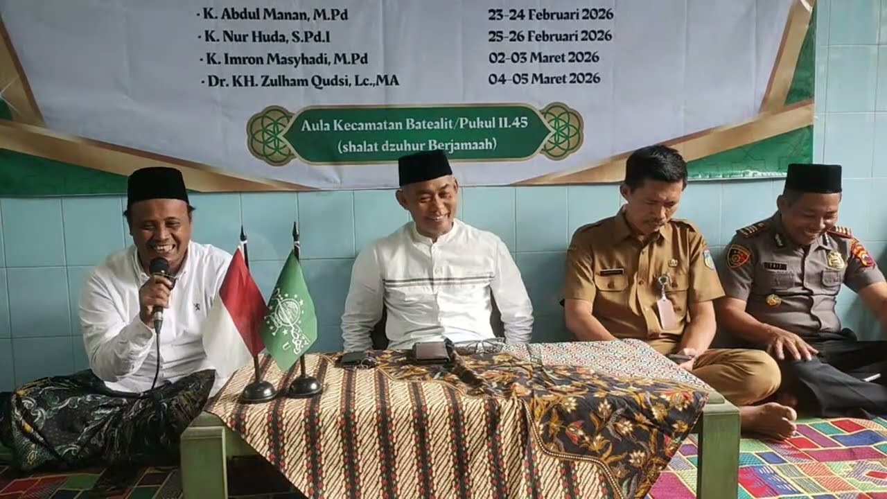 Kajian Ramadhan 1447 H bersama K. ABDUL MANAN M.Pd.I FORKOPIMCAM - MWC NU Batealit