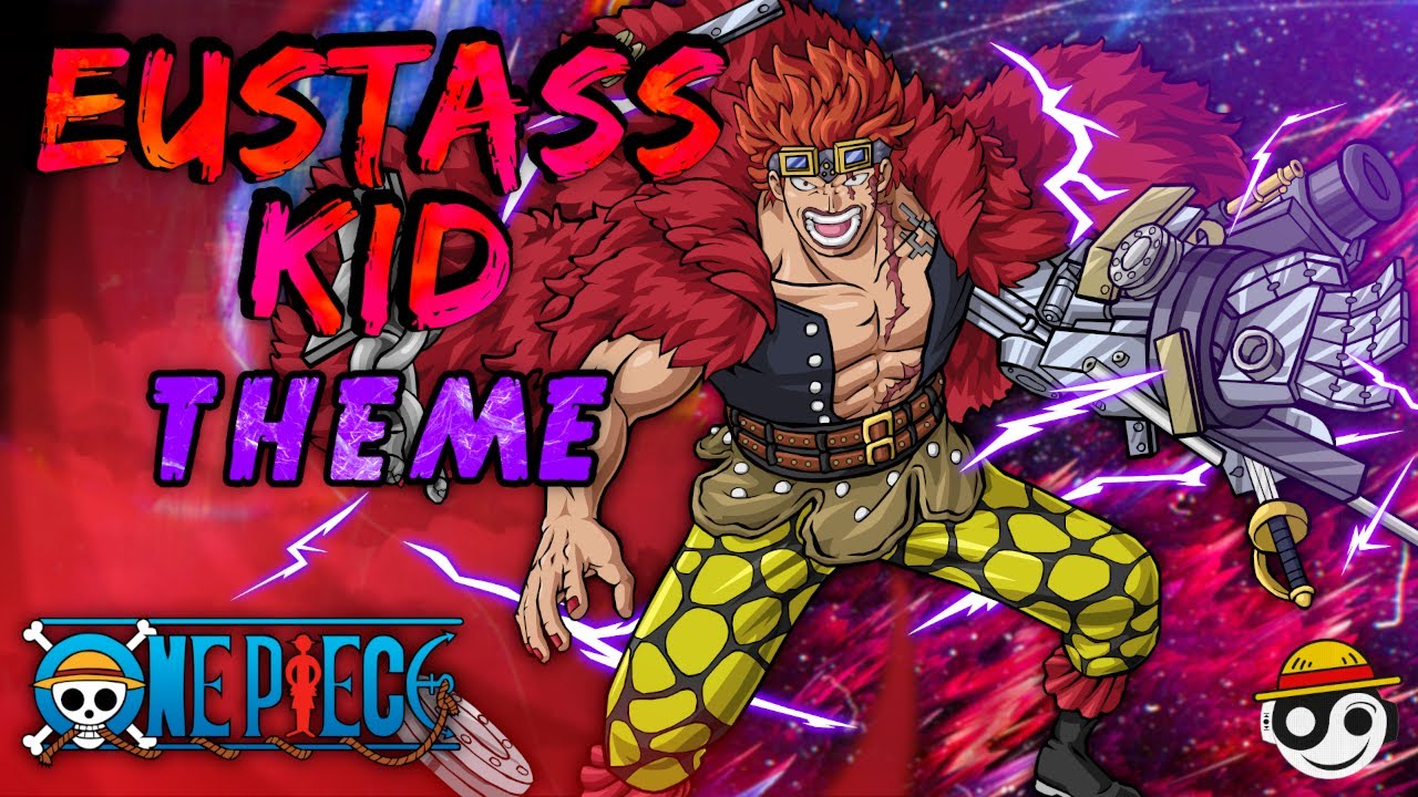 One Piece – Eustass Kid Theme | HQ Ost Remake (EP987)