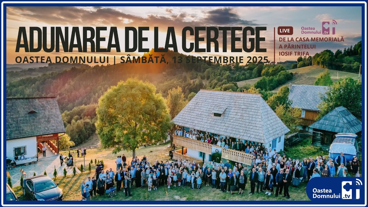 Adunarea anuală a Oastei Domnului - Certege, AB, 13 septembrie 2025 - #oasteadomnuluitv