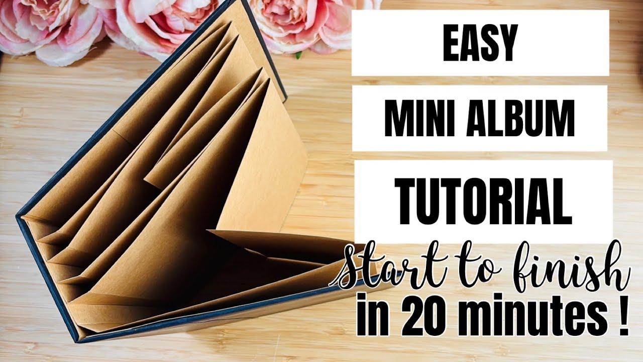 Easy Mini Album TUTORIAL Start to Finish!