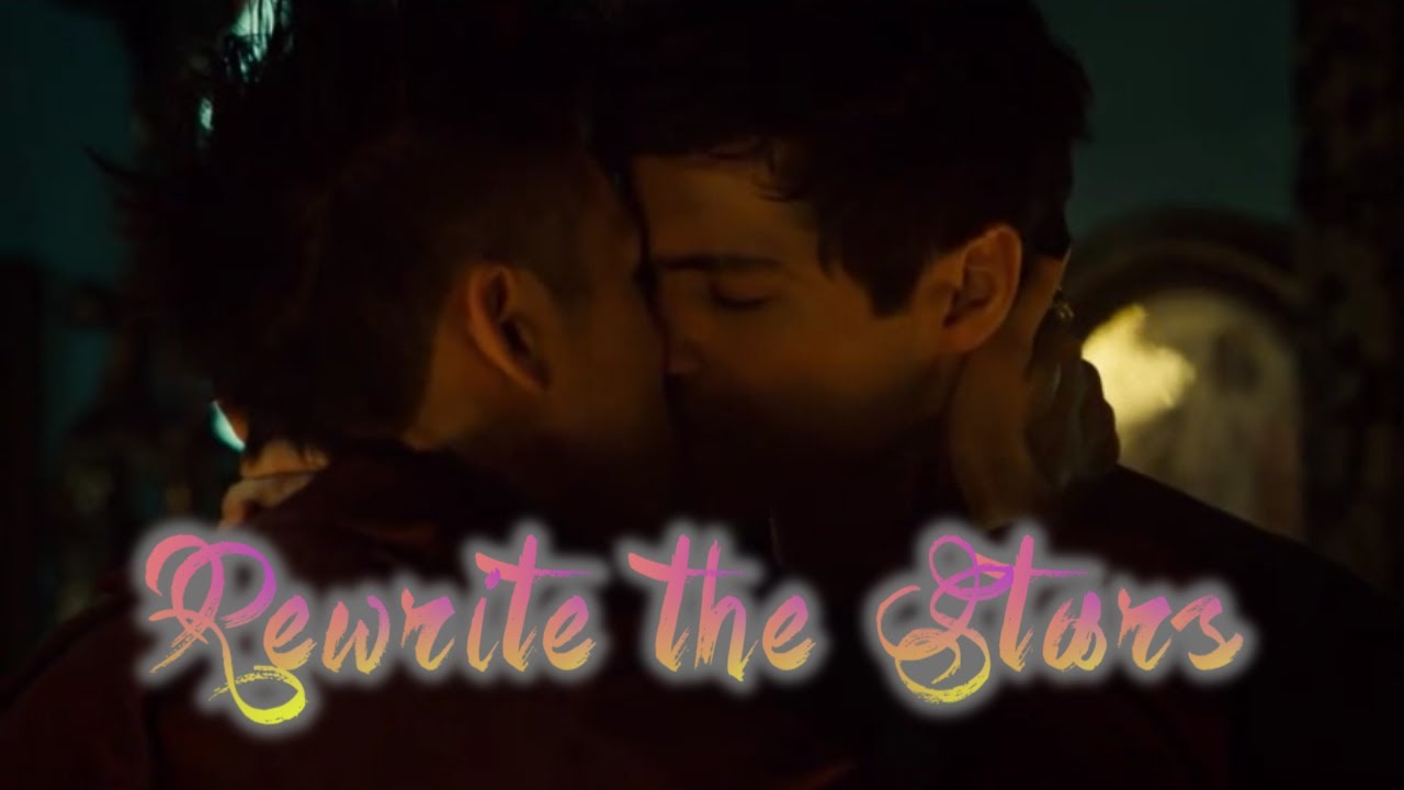 Magnus & Alec - Rewrite the Stars