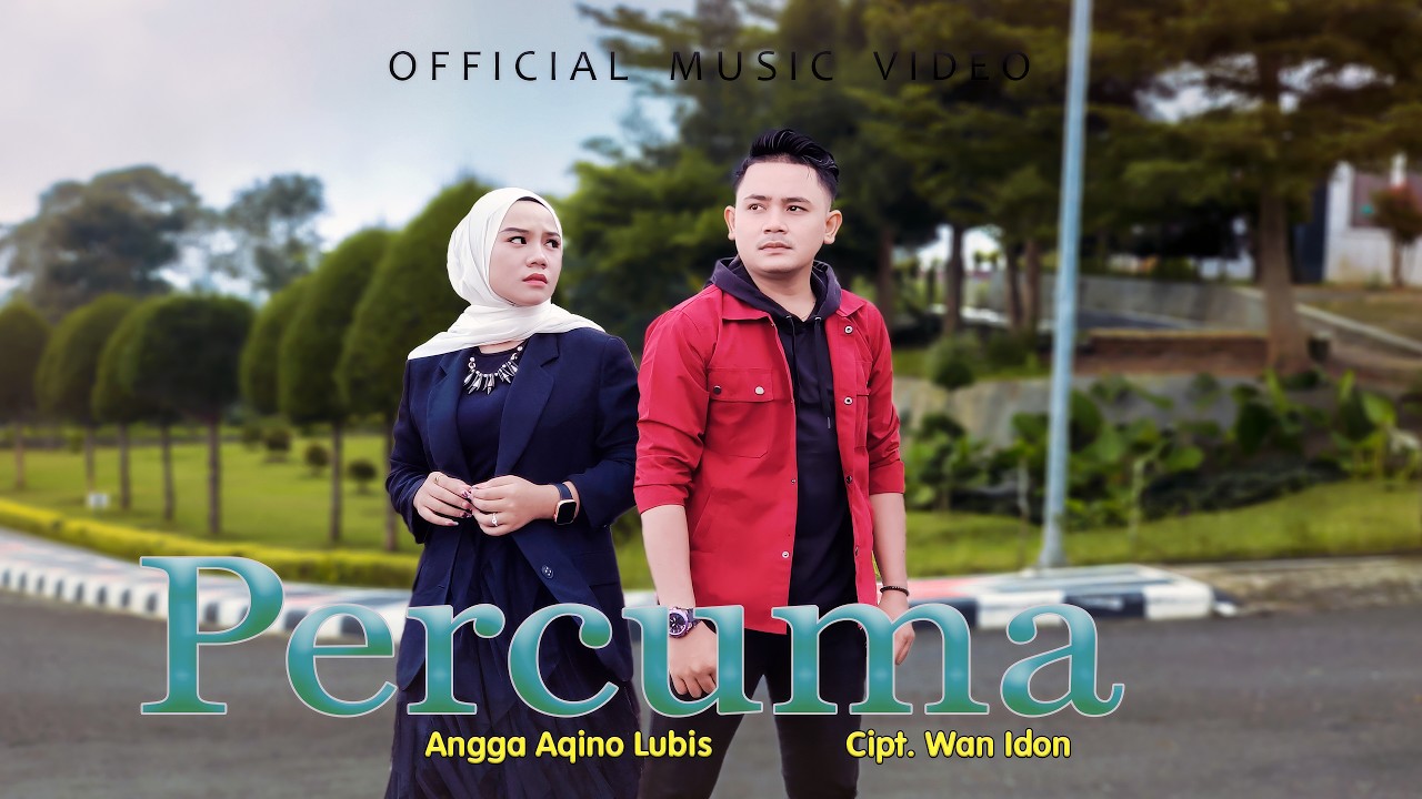Angga Eqino Lubis - Percuma - Lagu Tapsel (Official Music Video)