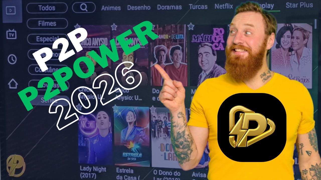 🖥️ P2P P2POWER no Android: Teste gr&aacute;tis e Instala&ccedil;&atilde;o em poucos Minutos - Canais - Filmes - S&eacute;ries !