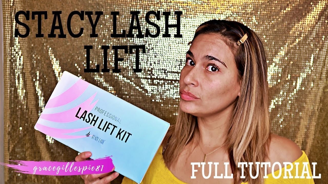 STACY LASH | LASH LIFT KIT | FULL TUTORIAL 2019