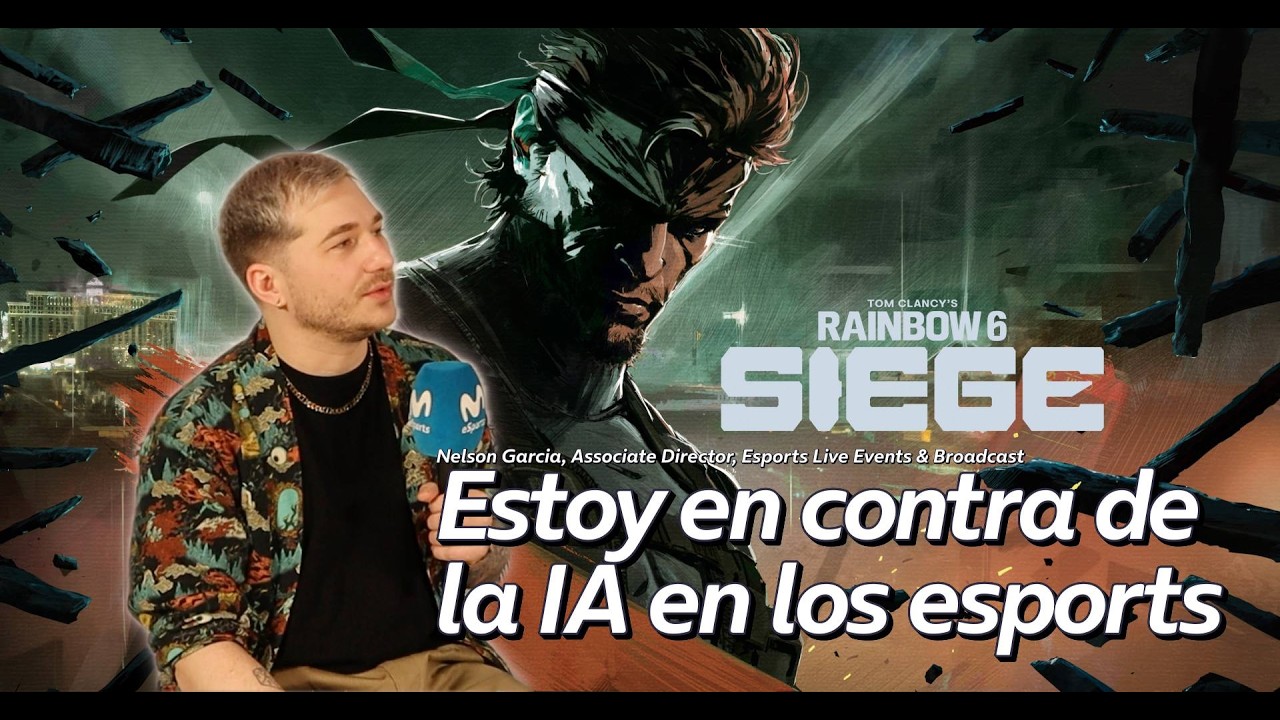 LA IA NO AYUDA A LOS ESPORTS - ENTREVISTA CON NELSON GARCIA DE UBISOFT #rainbowsix #ubisoft #esports