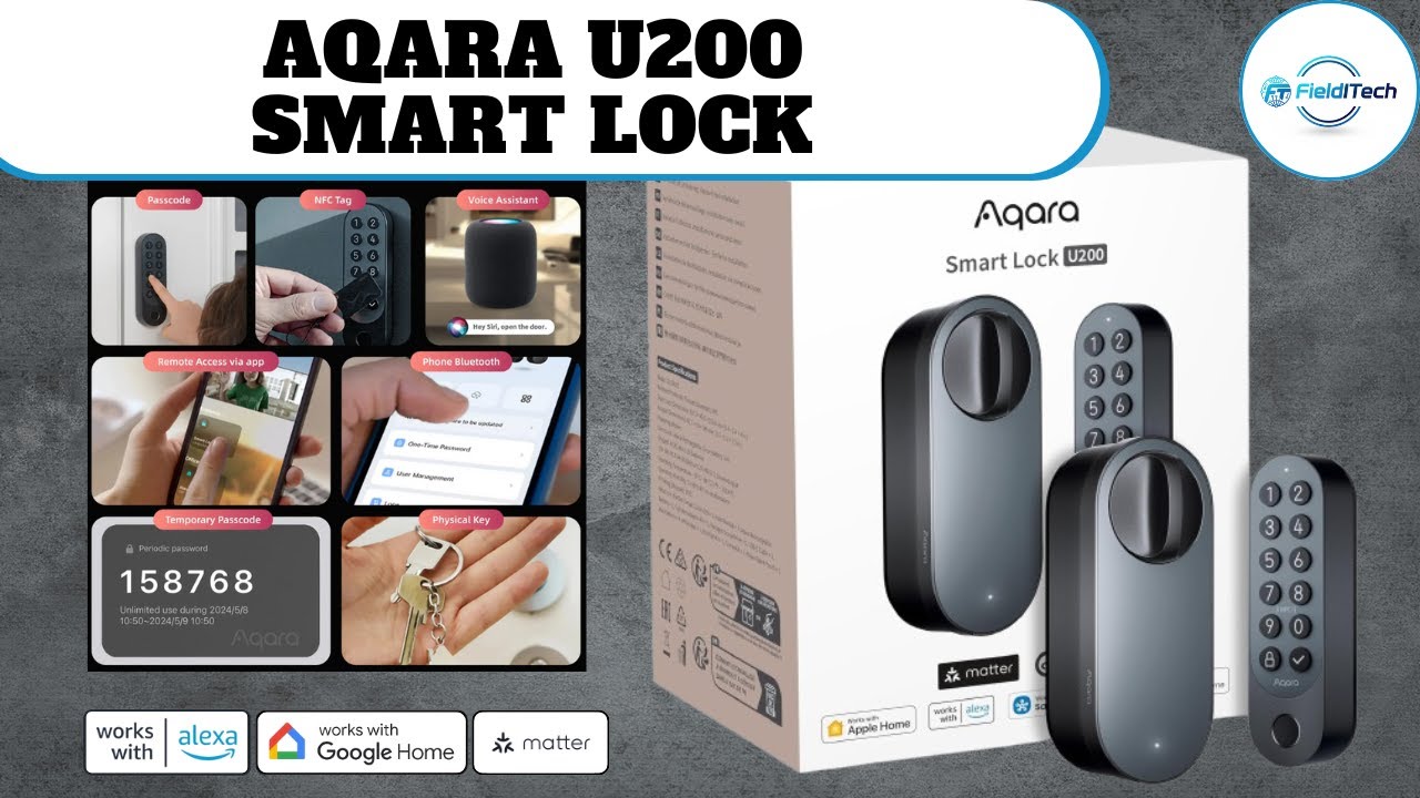 🔑 Aqara U200 : LA SERRURE CONNECT&Eacute;E multi compatible 🇫🇷 TEST & AVIS (Installation Simplifi&eacute;e !)