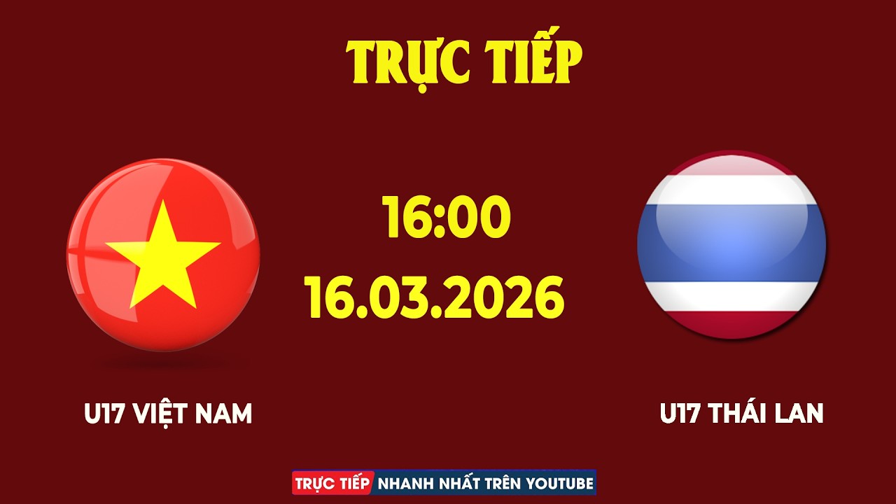 U17 Việt Nam vs U17 Thái Lan | Đại Chiến Đông Nam Á Khiến CĐV Bùng Nổ
