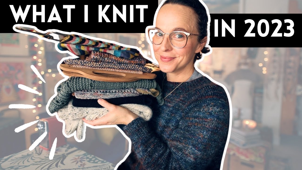 What I FINISHED in 2023...#knittingpodcast