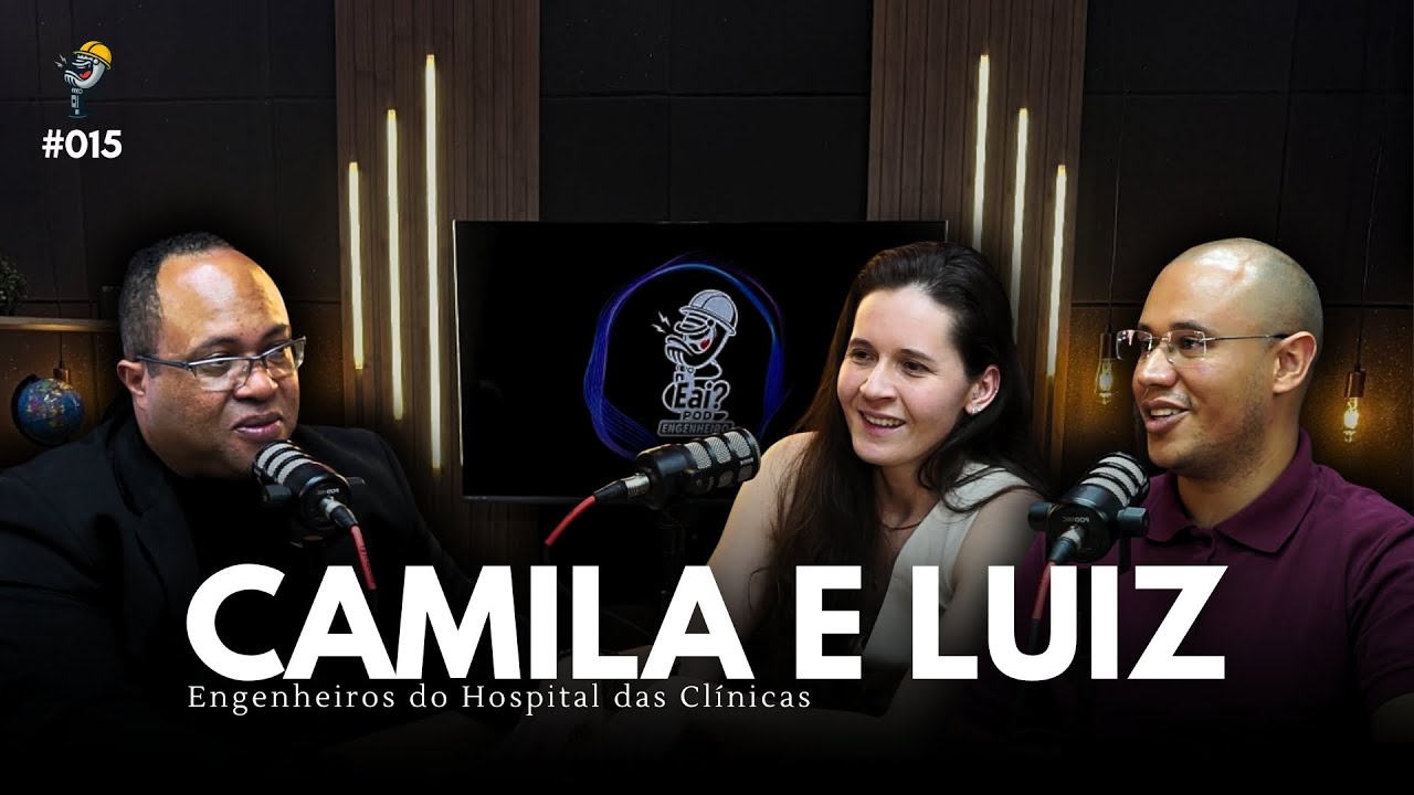 CAMILA E LUIZ (HOSPITAL DAS CLÍNICAS) - Pod Engenheiro #015