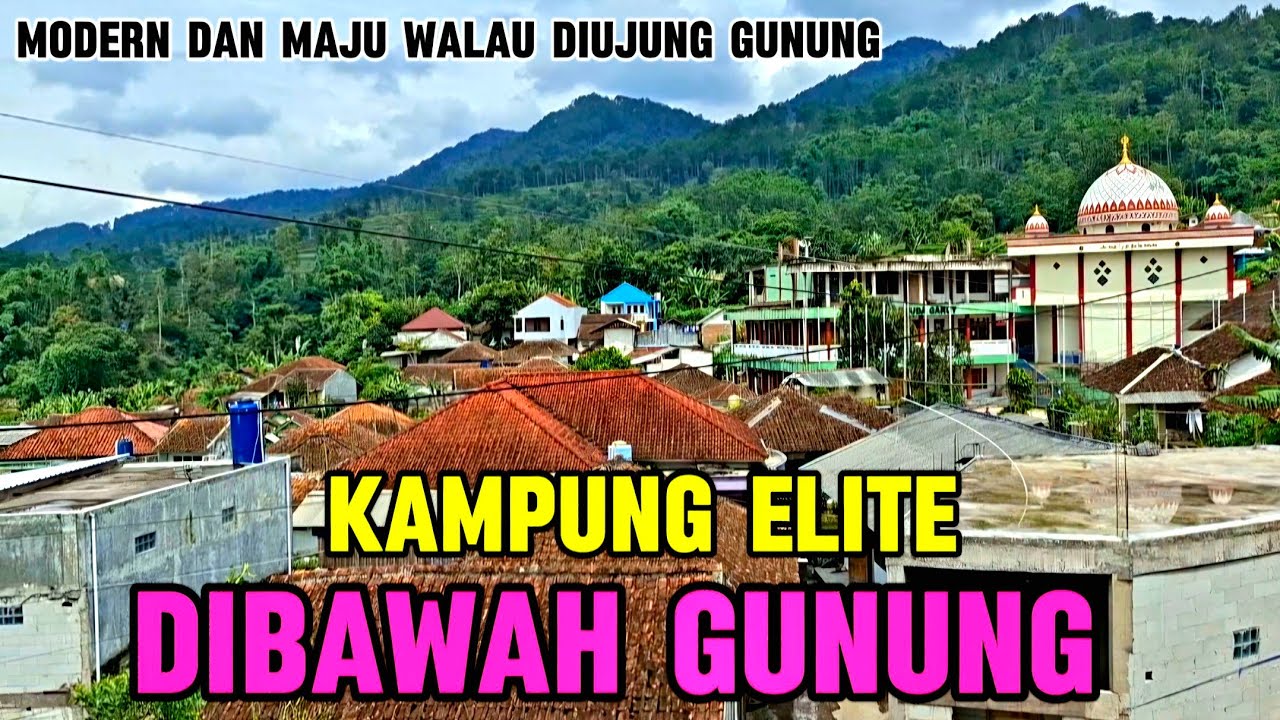 HANYA DISINI ‼️ KAMPUNG MEWAH DIBAWAH GUNUNG // Rahasianya apa ?