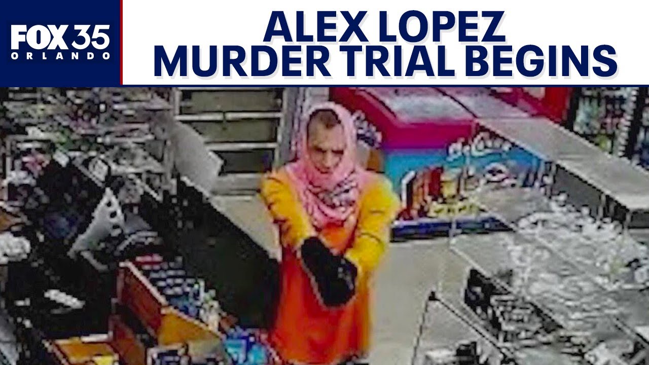 Alex Lopez: Trial begins for man accused of killing Leesburg convenience store cashier
