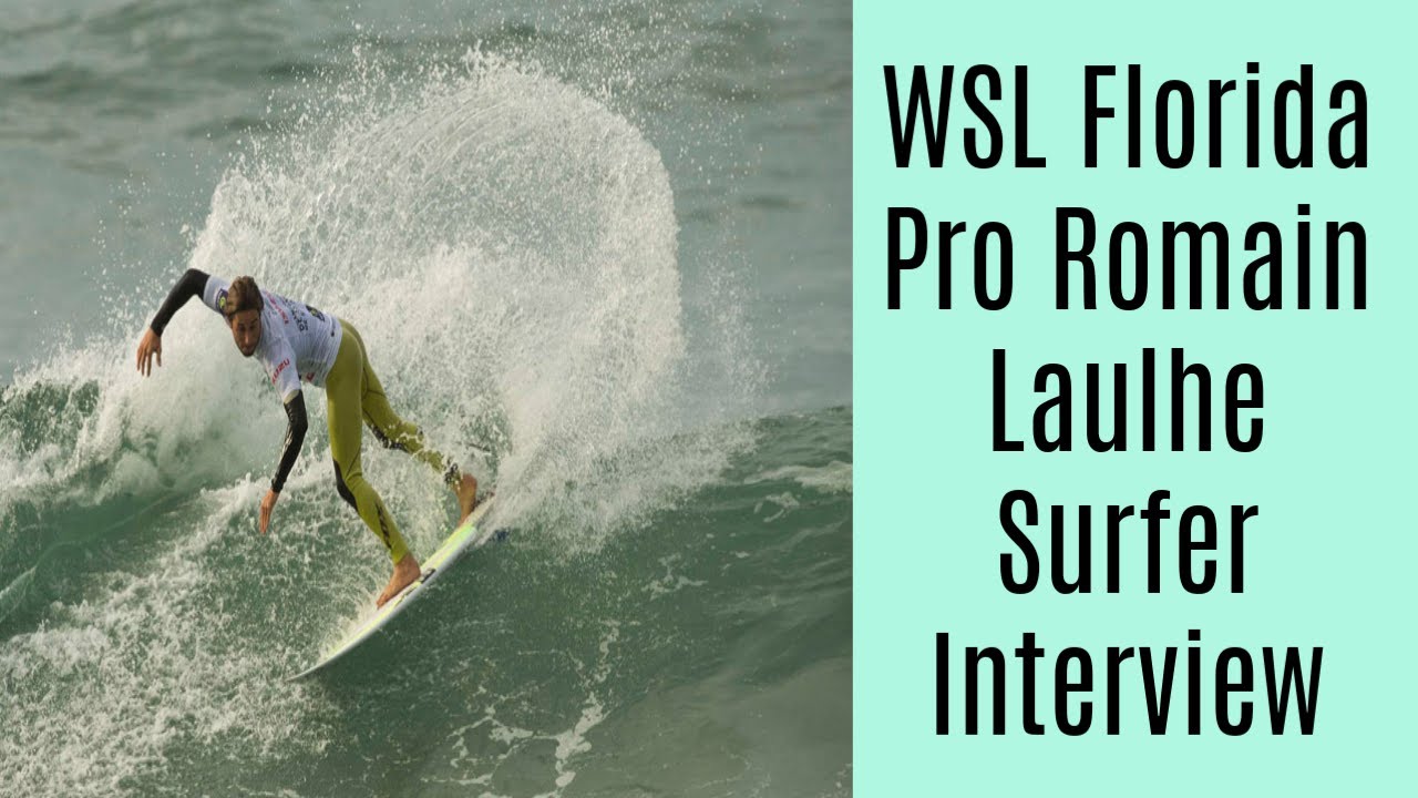 WSL Florida Pro Romain Laulhe Surfer Interview | Surf Training Factory