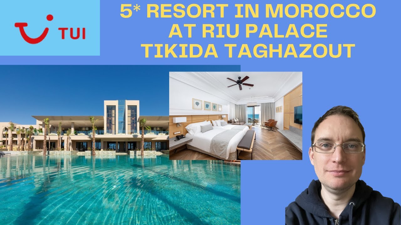 5* RIU Palace Tikida Taghazout, Agadir￼￼, Morocco with TUI