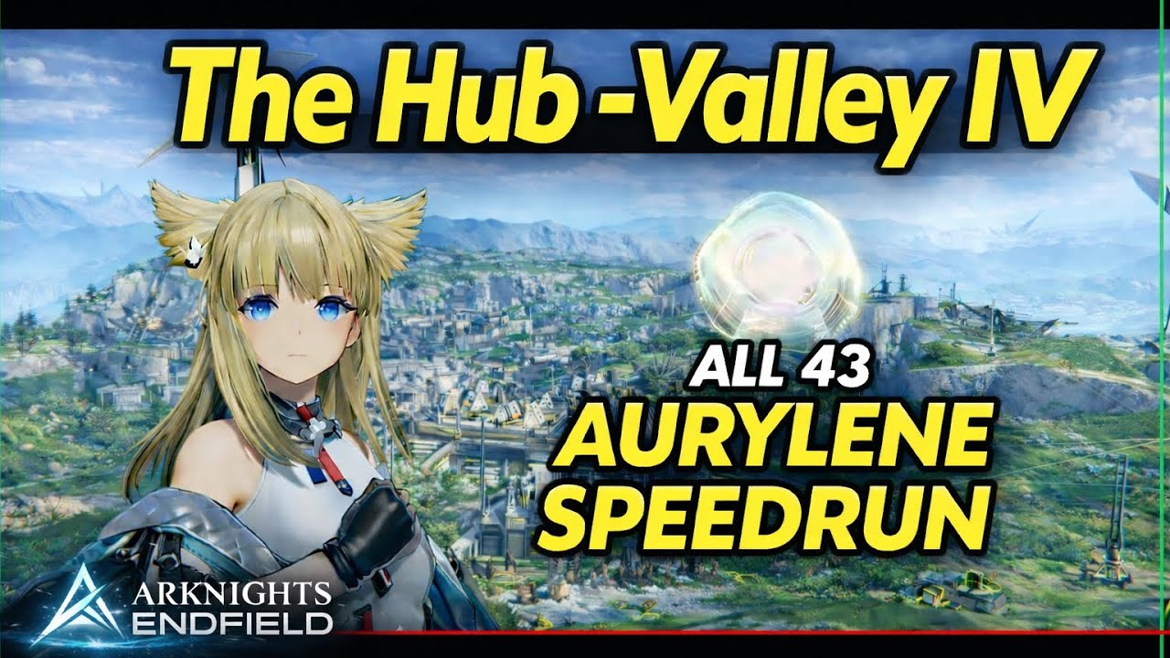 All 43 AURYLENE Locations In The Hub - Valley IV Arknights: Endfield