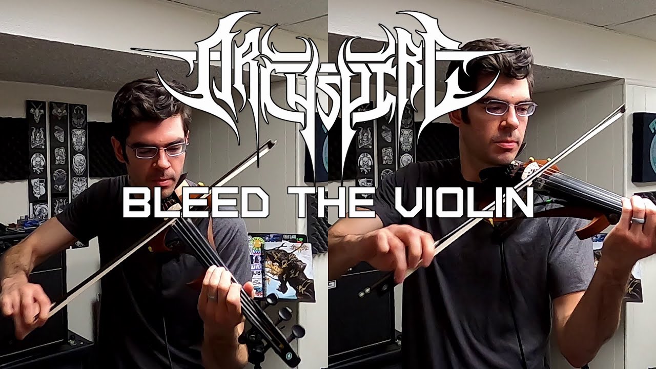 ARCHSPIRE - Bleed the Future VIOLIN COVER (single takes)