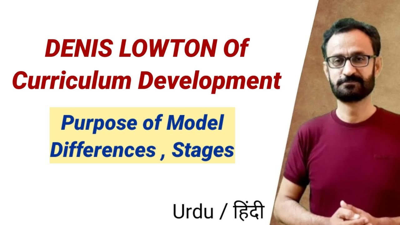 Lawton Model of Curriculum || Denis Lawton Model || B.Ed/M.Ed