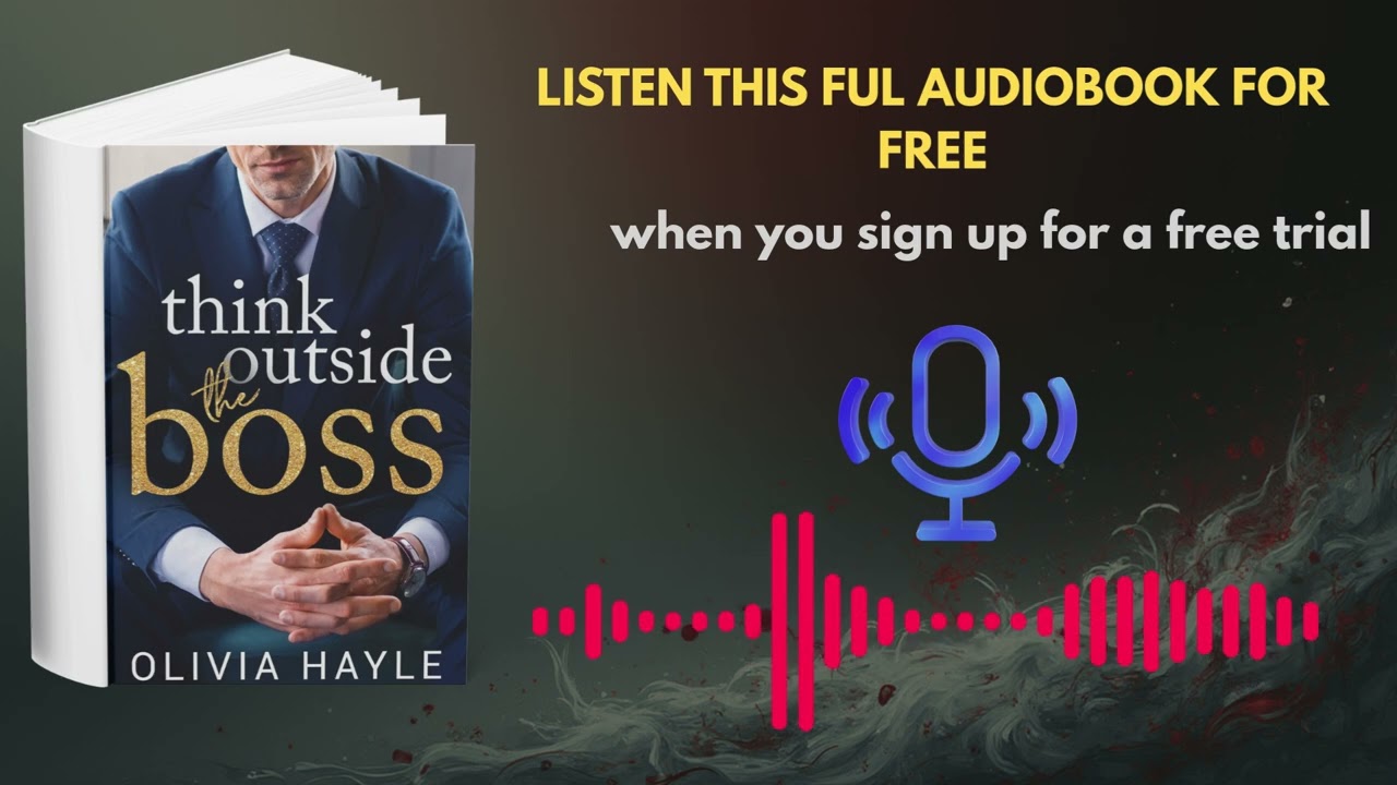 Think Outside the Boss Audiobook | Olivia Hayle | Workplace Romance