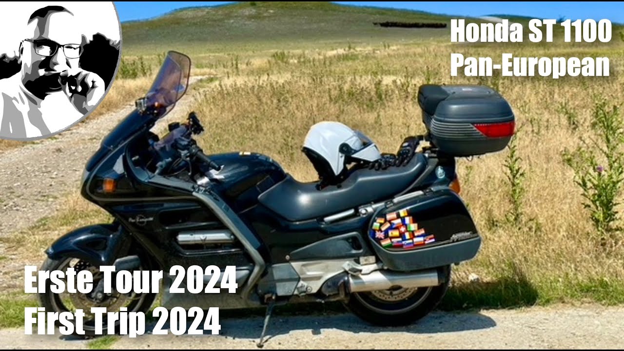 Erste Tour 2024 - First Trip 2024 - Honda ST1100 Pan European