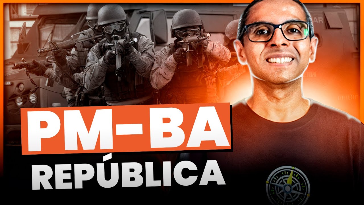 🚨 PMBA - Respondendo questões de República do Brasil e da Bahia - Prof. Luiz Fernando