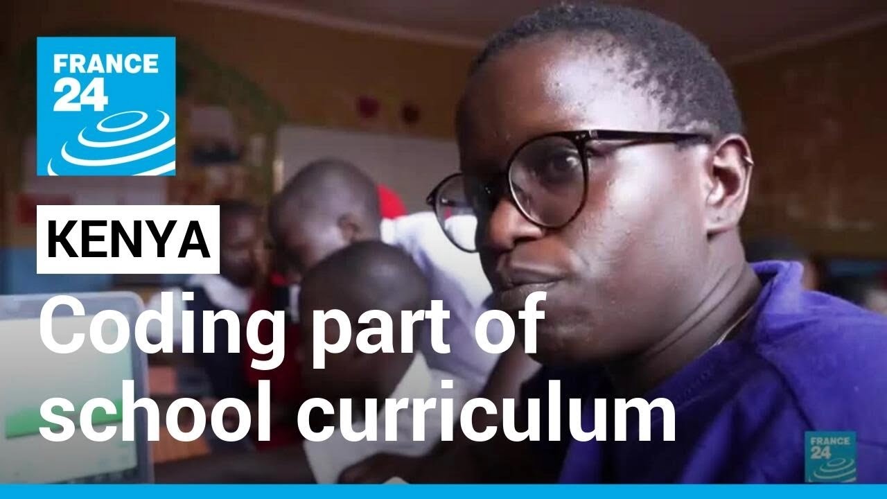 Teaching tech: Kenya makes coding part of school curriculum • FRANCE 24 English