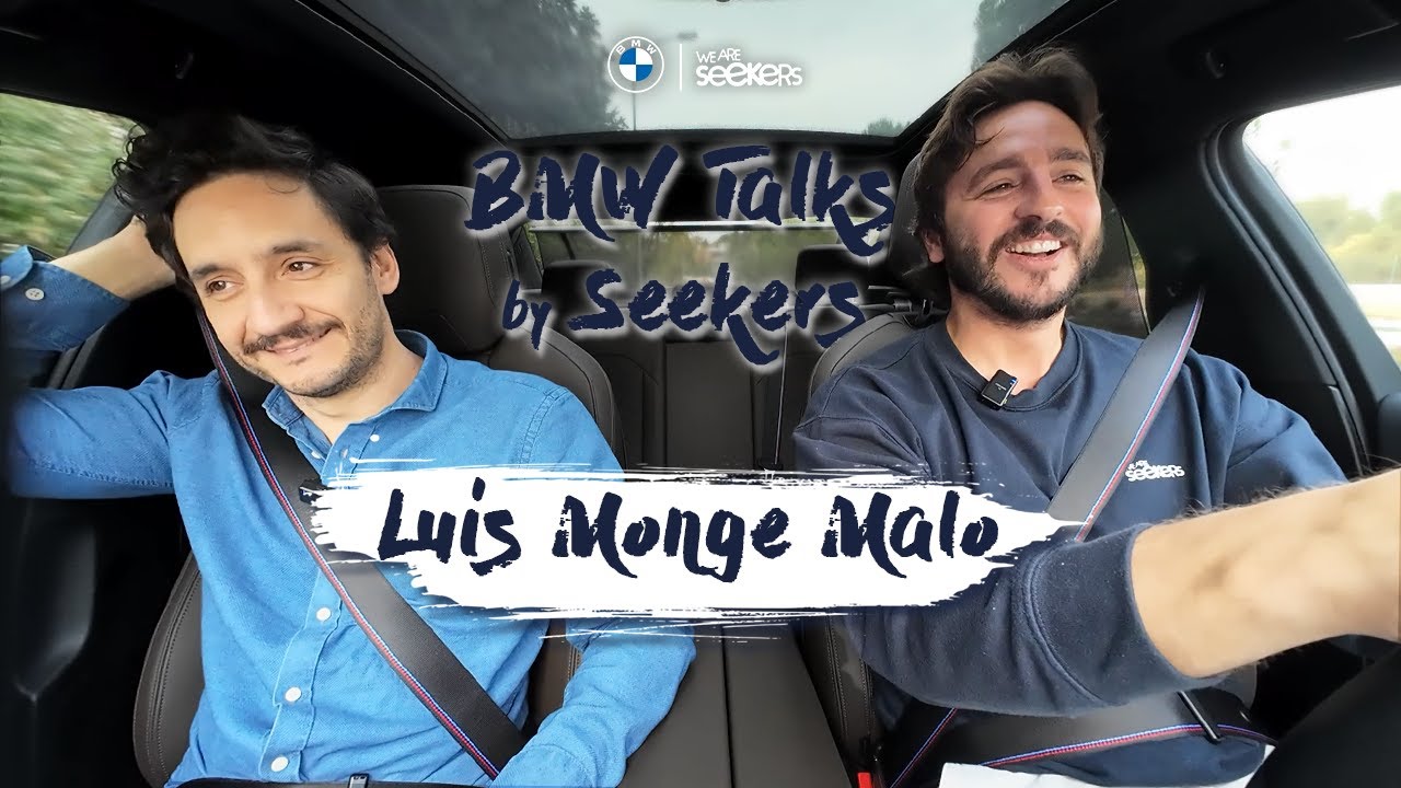BMW Talks by Seekers | Capítulo 2 Temporada 2 | Historias inspiradoras con Luis Monge Malo