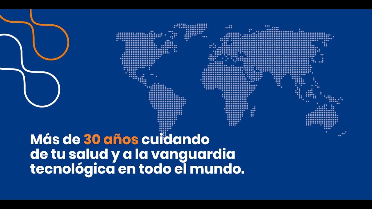 Más de 30 años cuidando de tu salud y a la vanguardia tecnológica en todo el mundo.