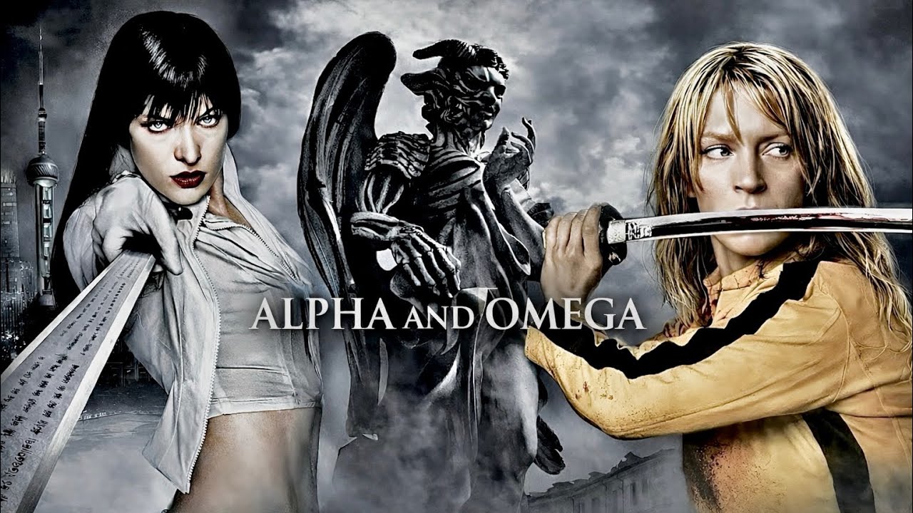 Ultraviolet & Kill Bill | Alpha & Omega