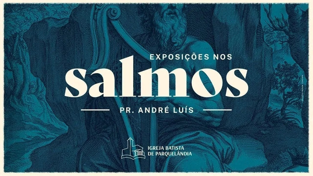 【CULTO MATUTINO】PR. ANDRÉ LUÍS - SALMOS 119:95. │ 📖 SÉRIE SALMOS