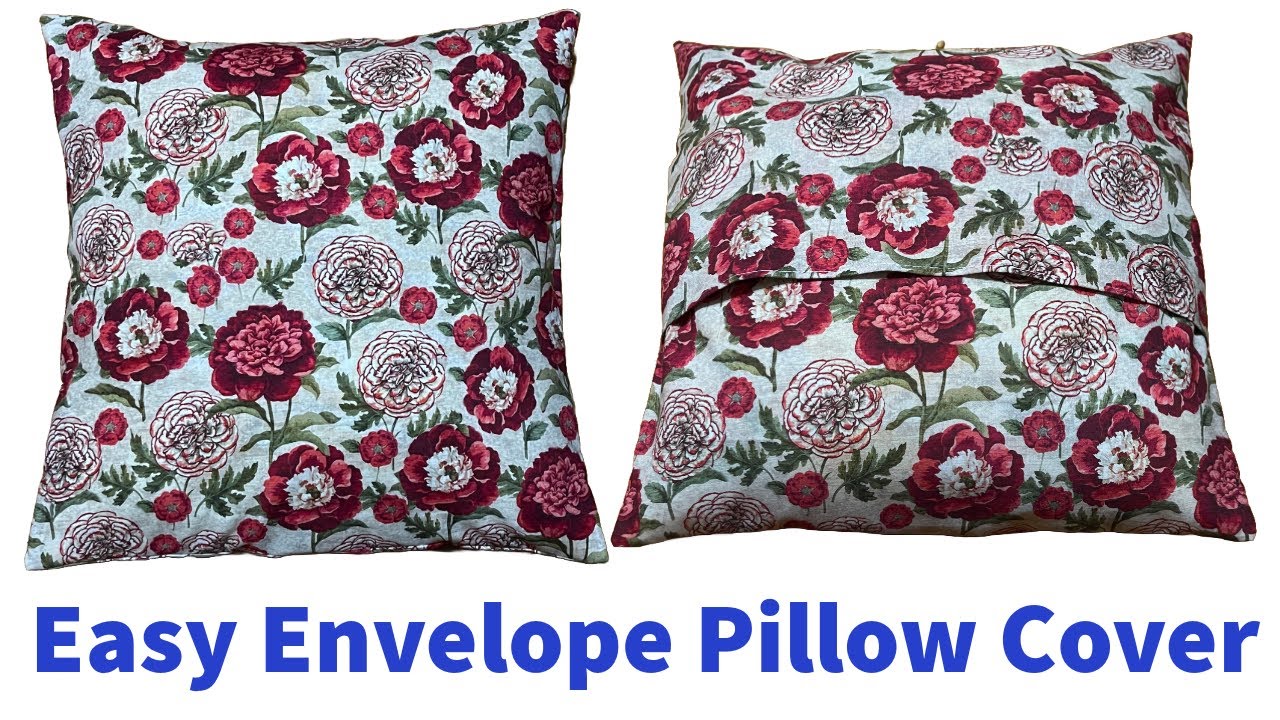 How To Sew A Pillow Cover/Envelope Pillow Cover Easy And Fast Sewing Tutorial/DIY Pillow Cover