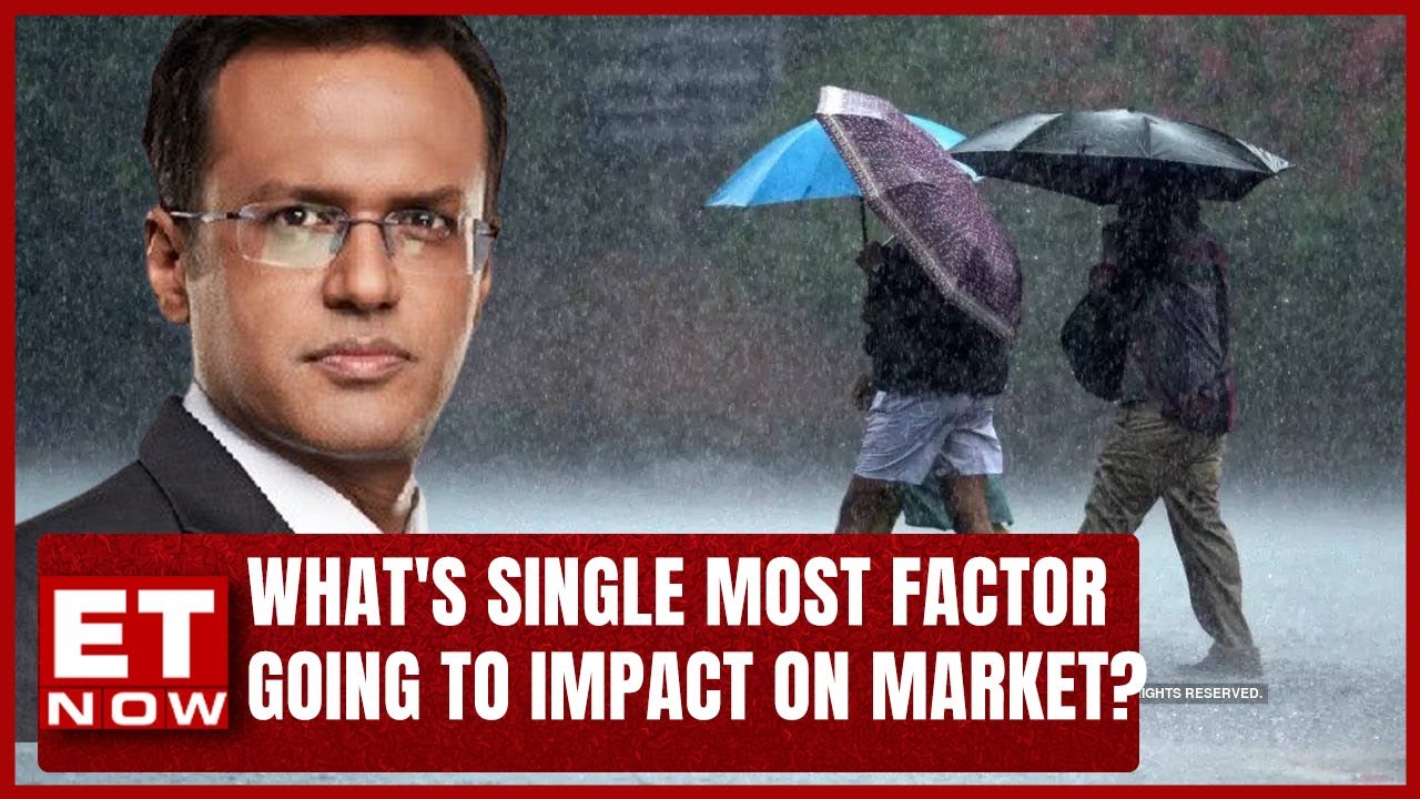 Delay In Monsoon And Market What's Single Most Differentiating Factor? Editors Take Nikunj Dalmia