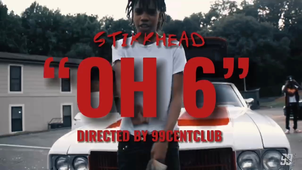 STIKKHEAD “OH 6” OFFICIAL MUSIC VIDEO
