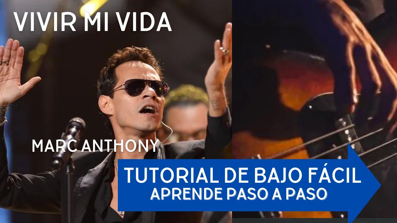 Tutorial de Bajo: 'Vivir Mi Vida' de Marc Anthony | Aprende Paso a Paso