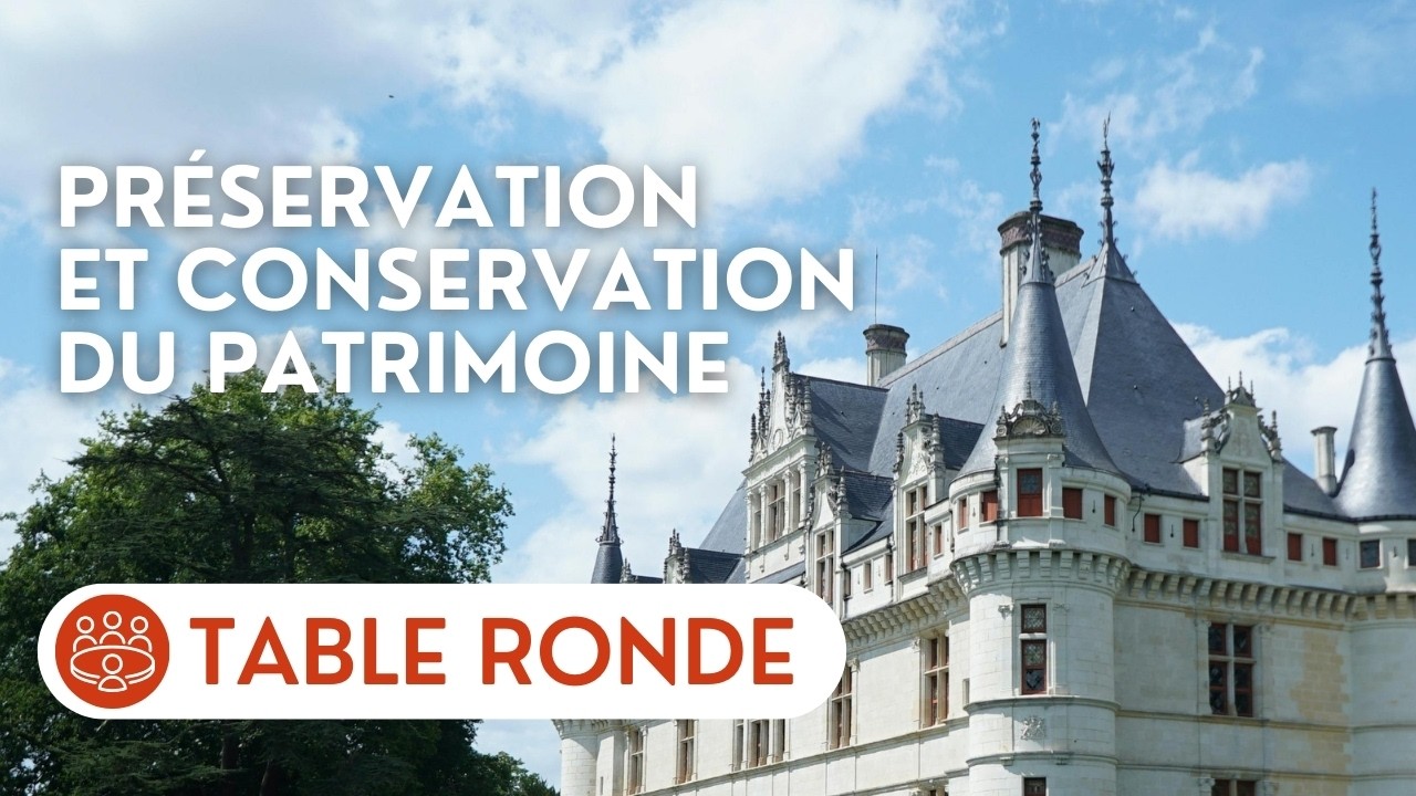 🔴Table ronde d’acteurs de la conservation du patrimoine dans le cadre de l’enquête sur sa protection