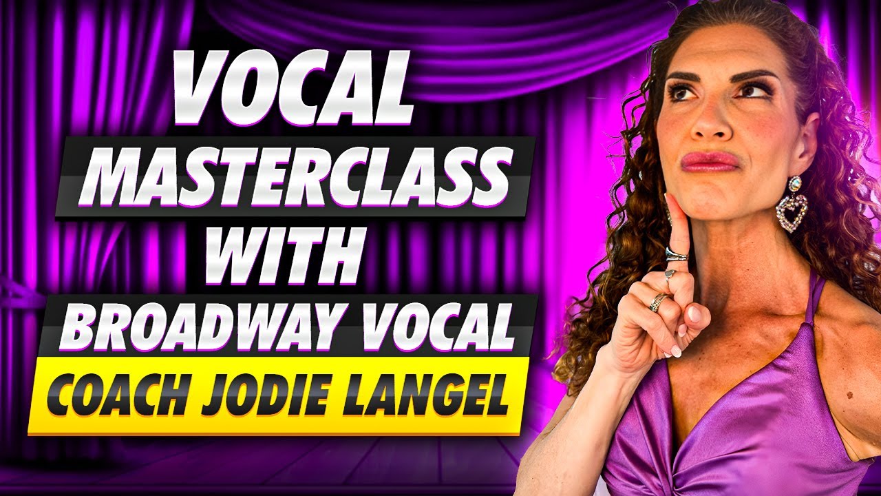 Vocal Masterclass Inside Look with Broad Vocal Coach Jodie Langel