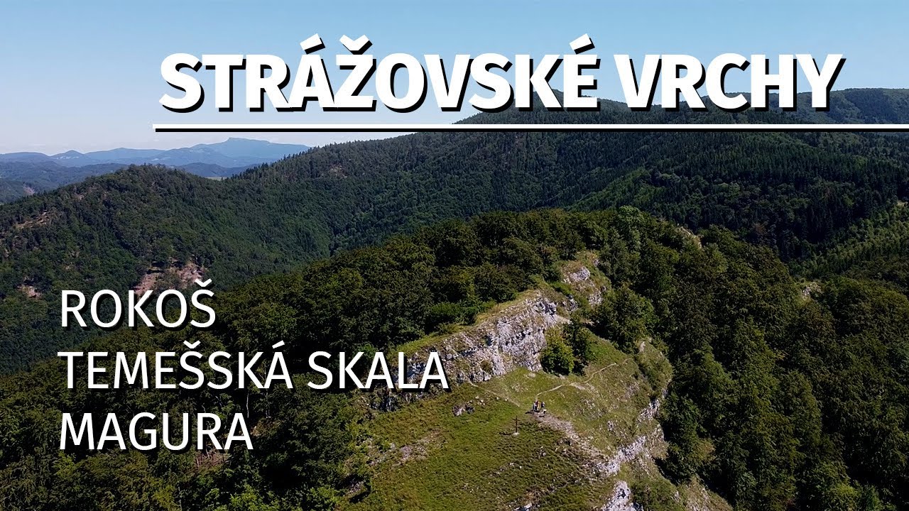 Strážovské vrchy | Rokoš | Uhrovský hrad | Temešská skala | Magura | Obšiar | S11E01