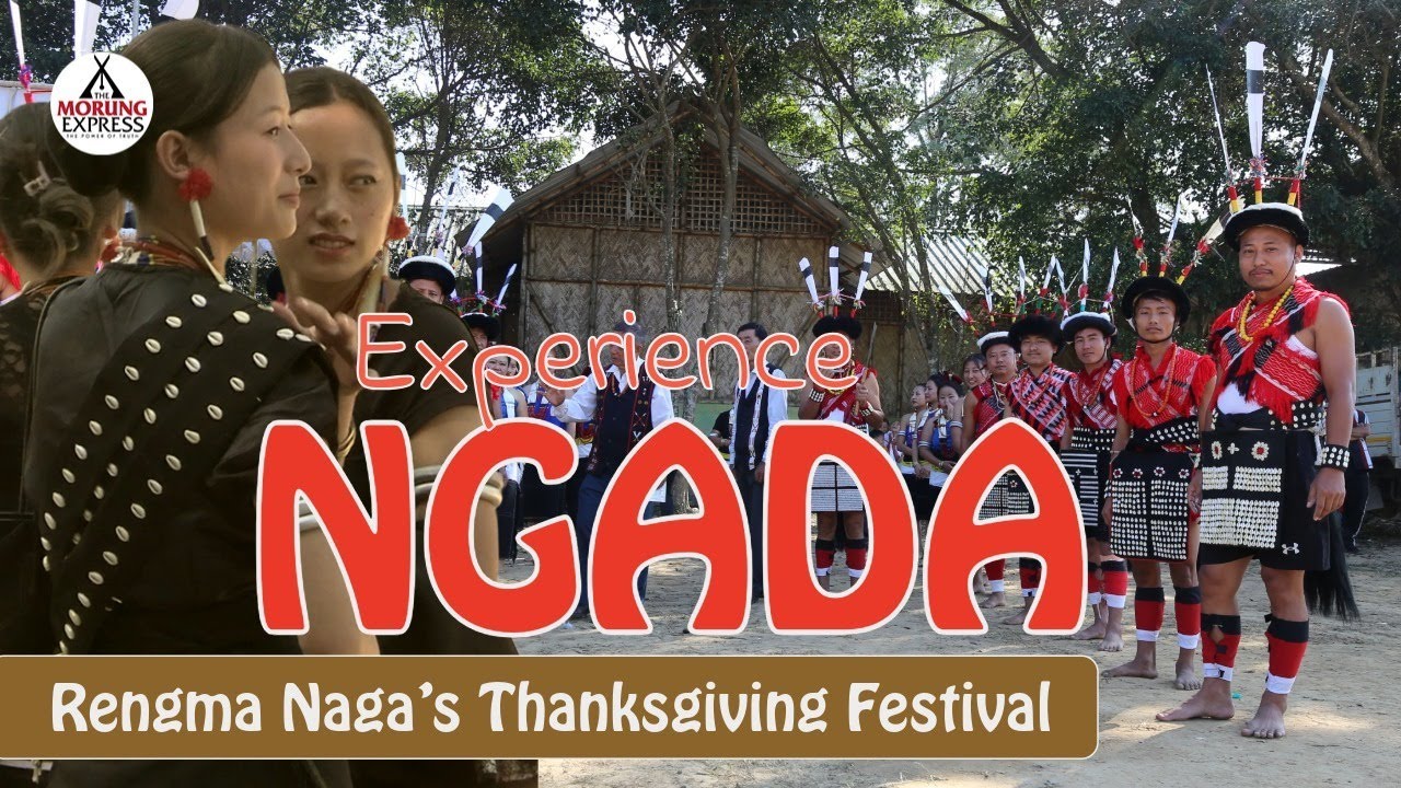 Nagaland: Experience Ngada