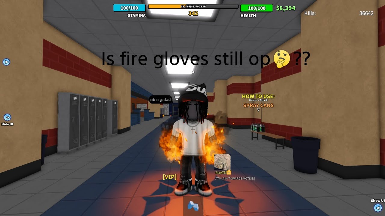 Are fire gloves still op an fight in a school🤔?
