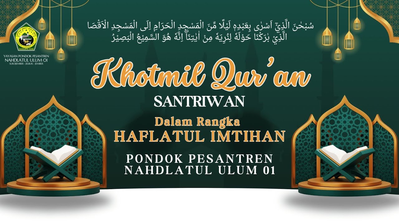 🔴LIVE KHOTMIL QURAN SANTRI PUTRA  II  PP NAHDLATUL ULUM 01  II  09 FEBRUARY 2026