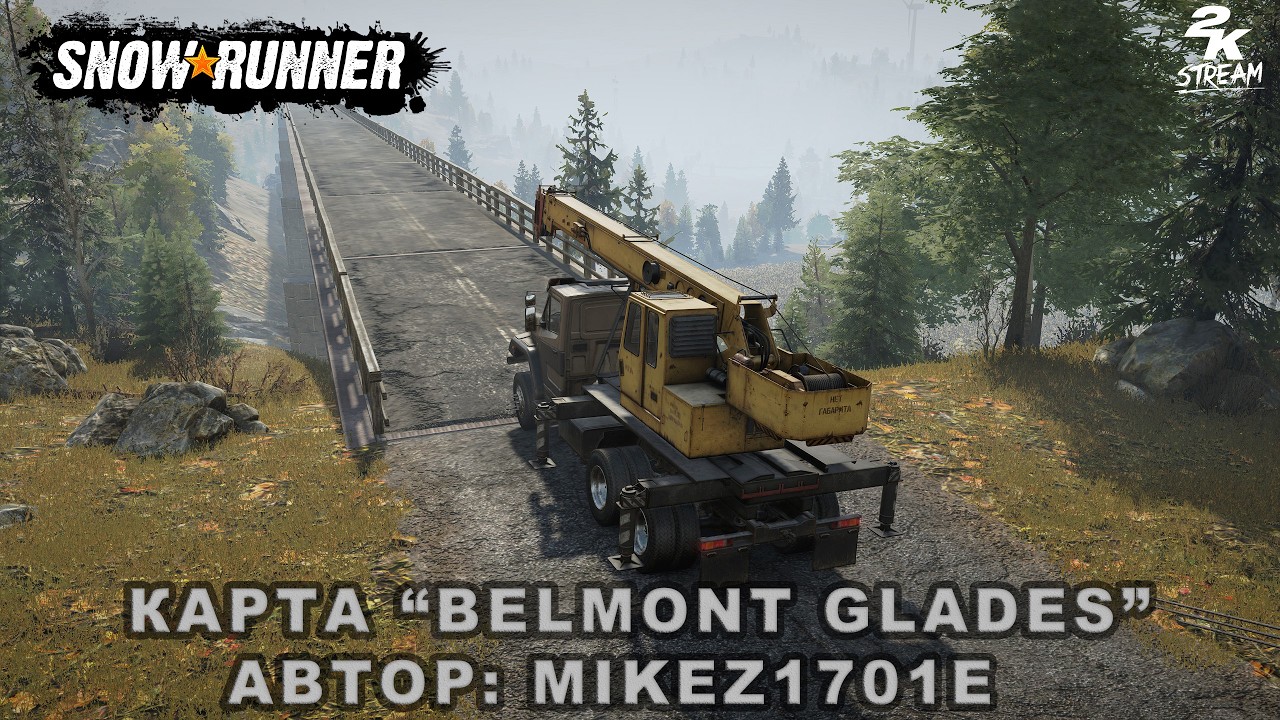 SnowRunner - Тест Мод. Карты «Belmont Glades». Автор: mikez1701e