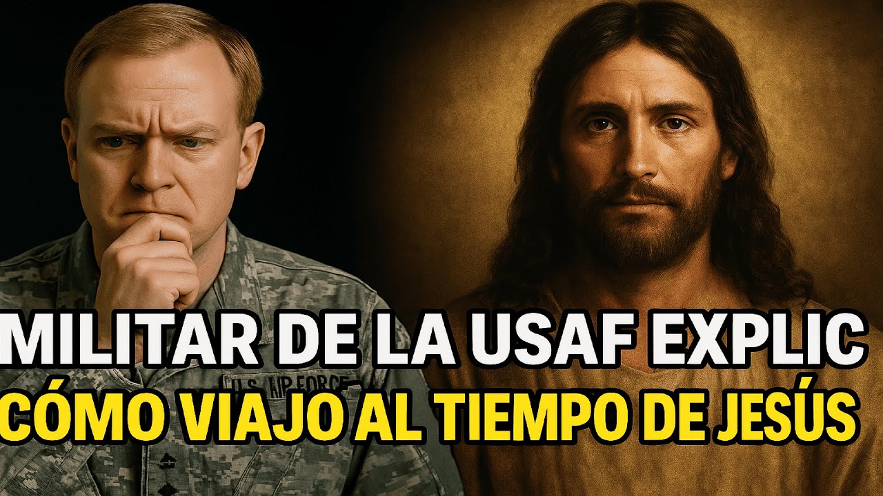 El militar de la USAF explica cómo viajó al pasado y conoció a Jesús de Nazaret