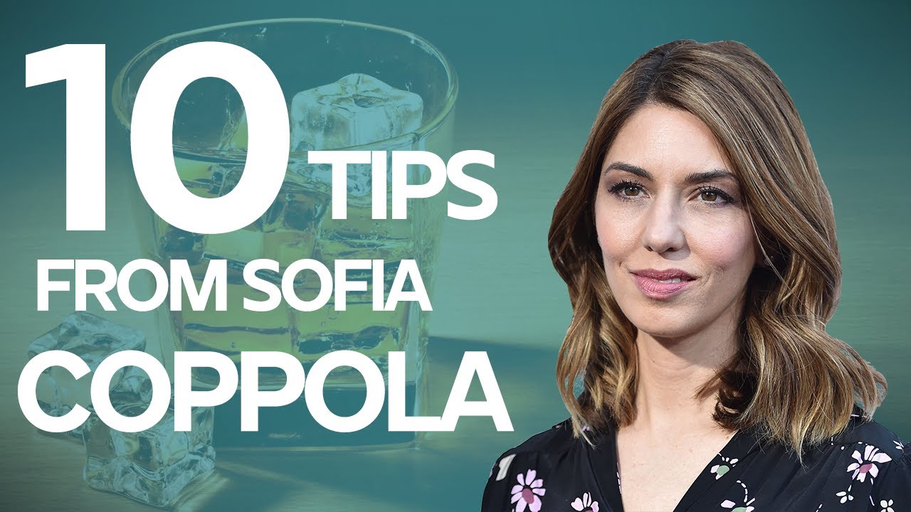 10 советов по написанию сценариев от Софии Копполы, сценариста, удостоенного премии «Оскар»