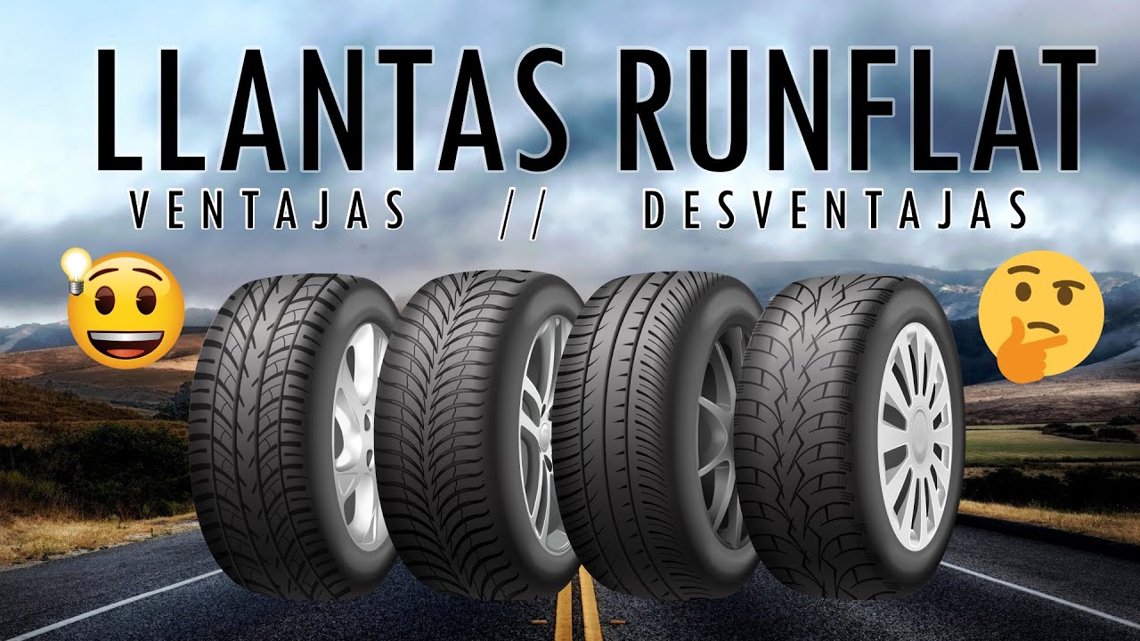 LLANTAS RUN FLAT // MI EXPERIENCIA