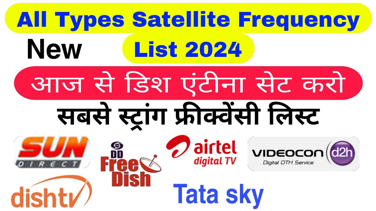 Satellite Frequency | satellite frequency list | all satellite frequency list 2024 | all dish info